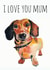 Dachshund sausage Mothers Day Card 1595 created by Jo Scott Art