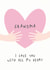 Grandma I love you with all my heart card created by Studio 9
