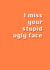 miss you distance Love & Friendship Card 7447 created by Potty Mouth