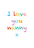 I love you Nanny card created by Adam Regester