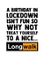 Treat yourself to a long walk birthday card created by Pottsy Prints
