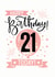 Pink 21st Birthday Card created by Little Red Cherry