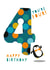 4 4th Birthday Card 2065 created by Pink Pig