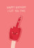 middle finger rude Birthday Card 17181 created by Stormy Knight
