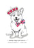queen corgi Just because Card 30757 created by Dotty Dog Art