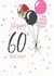 Classic 60th Birthday Card - For Her - Balloons created by Clare Joys