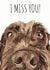 Miss you dog Thinking of you Card 1597 created by Jo Scott Art