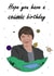 Hope you have a cosmic birthday! - Brian Cox created by Celebgear