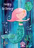 birthday mermaid Birthday Card 2311 created by Rocket68