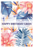 Tropical Floral Birthday card for your Gran created by Zoe-Claire