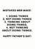mistakes men Father's Day Card 34187 created by Holy Flaps
