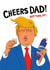 Donald Trump Father's Day card 1000 created by Kasia Cards