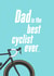 dad best Father's Day Card 33925 created by The Sunday Cyclist