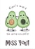 avo-cuddle miss you Love & Friendship Card 17528 created by Wendy Finn