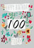 Classic 100th Birthday Card - For Her - Flowers created by Perkins & Morley