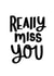 really miss you sending love Love & Friendship Card 10782 created by Print is the New Black