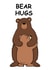 A BEAR HUG CARD created by CARDTOON