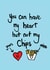 Funny Chips Anniversary Card / Valentines Day Card - Fries - Heart - You Can Have My Heart But Not My Chips created by Peas-in-a-Pod
