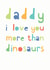 dinosaur more than Father's Day Card 32925 created by Studio 9