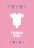 Baby Themed Thank You Card 1001 created by Tangerine Lamp