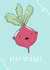 Stay up-beet card created by The Tipsy Turtle