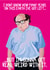 Always Sunny In Philadelphia Frank Reynolds Birthday Card 13590 created by Scott Harris