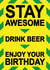 stay alert stay awesome Birthday Card 17767 created by Close to the bone