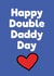 double daddy lgbt Father's Day Card 42982 created by PaperPiranha