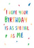 hope your birthday Birthday Card 18394 created by Natalie Frost
