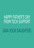Tech support Father's Day card 1000 created by Dottie Mottie
