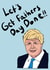 boris johnson boris Father's Day Card 43349 created by HelloPinky