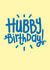 Hubby adult Birthday Card 16973 created by Squaire