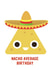 nacho average Birthday Card 18833 created by Charlotte Gibson