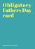 obligatory card Father's Day Card 39567 created by Speckled Wren