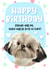Cutest sassiest Shih Tzu Birthday Card created by Little Cat Creates