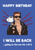 arnold terminator Birthday Card 18295 created by PaperPiranha
