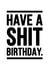 shit banter Birthday Card 17084 created by YOUR NAN.