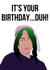 billie eilish bad guy Birthday Card 17474 created by TEA Designs