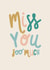 miss you Love & Friendship Card 16382 created by Lomond Paper Co.