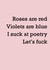 Rose are red lets fuck Card 40111 created by F**k Yay