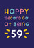 Happy 'second go' at being 59 created by Joanne Hawker