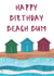Classic Birthday Card - Beach Bum - Huts created by NaviStitch