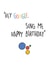 Hey Google, Sing Me Happy Birthday created by Designer By Lockdown