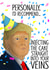 Trump themed birthday card created by NotNiceThings
