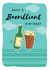 Funny Birthday Card - Beer - Pun - Have A Beerilliant Birthday created by Leebee Designs
