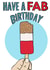 fab icelolly Birthday Card 19483 created by From Deanna