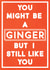 ginger like you Birthday Card 39073 created by Krap Kards