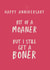 Cheeky Typography Anniversary Card - Rhyme - Boner - Bit Of A Moaner But I Still Get A Boner created by Giddy Kipper