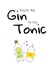 Cute Gin And Tonic Friendship Card / Anniversary Card / Valentines Day Card - You're The Gin To My Tonic created by Samuel Breeze