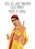 Funny Ali G Birthday Card - You Is Like Proper Old Innit: Keep It Real created by MintCards
